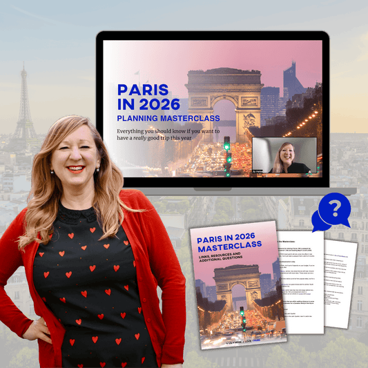 Paris in 2026 Planning Masterclass - Recording and PDF